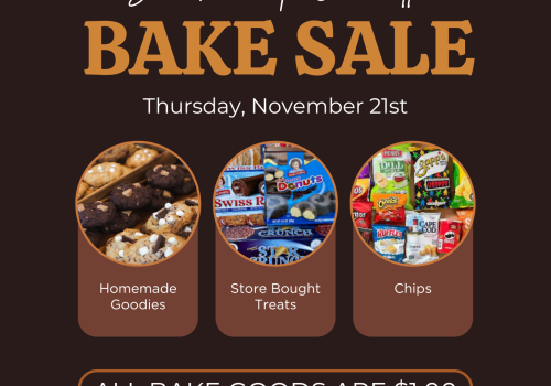 Bake Sale on Thursday - Nov. 21st!